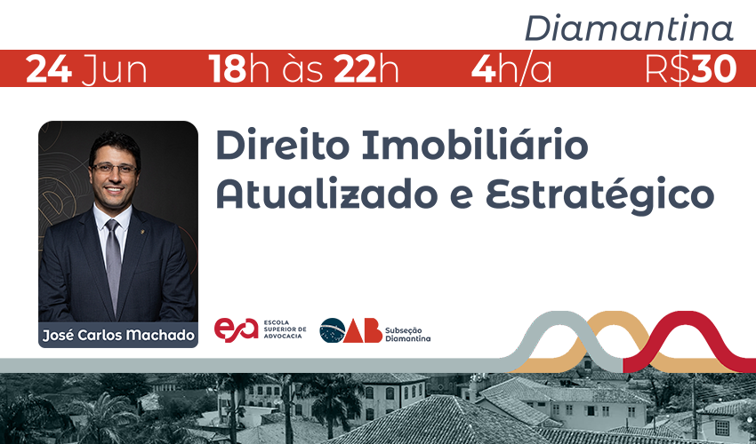 DIAMANTINA I DIREITO IMOBILIÁRIO ATUALIZADO E ESTRATÉGICO