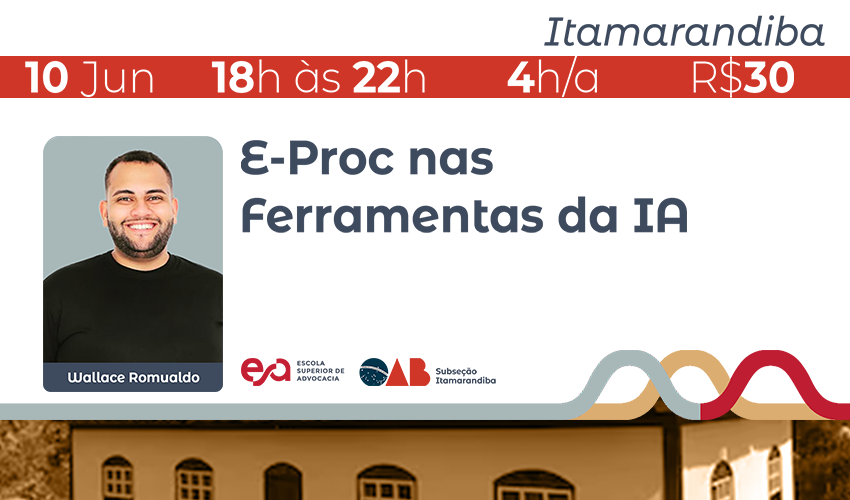 ITAMARANDIBA I E-PROC NAS FERRAMENTAS DA IA