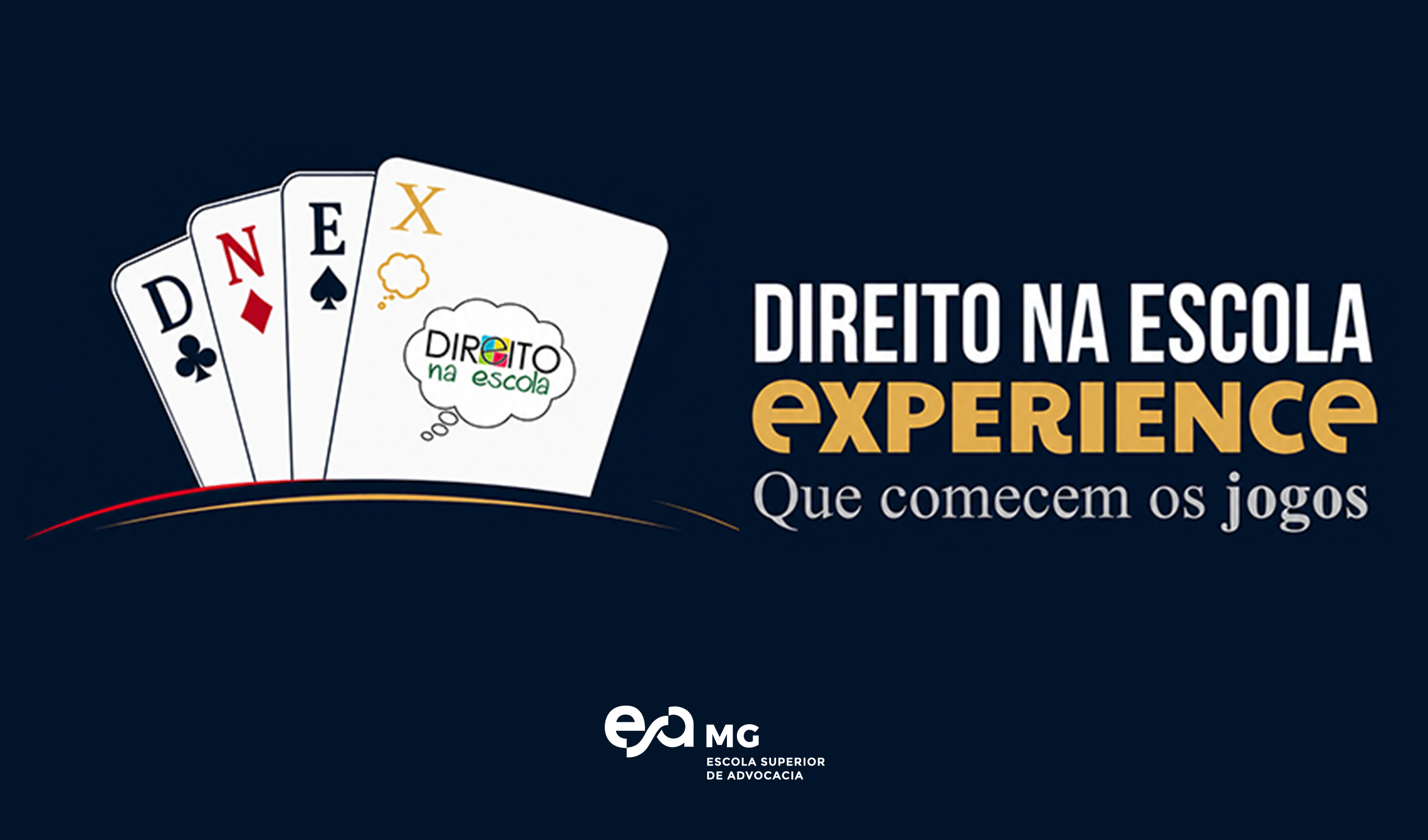 BELO HORIZONTE I DIREITO NA ESCOLA EXPERIENCE - QUE COMECEM OS JOGOS