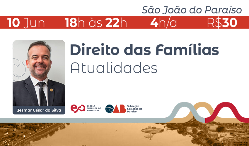 SÃO JOÃO DO PARAÍSO I DIREITO DAS FAMILÍAS - ATUALIDADES
