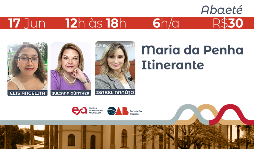 ABAETÉ I MARIA DA PENHA ITINERANTE