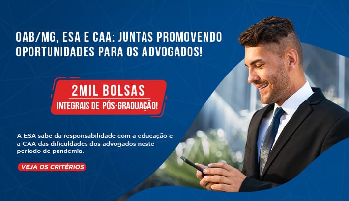 OAB Minas disponibiliza Bolsas Integrais para Pós-graduação EAD